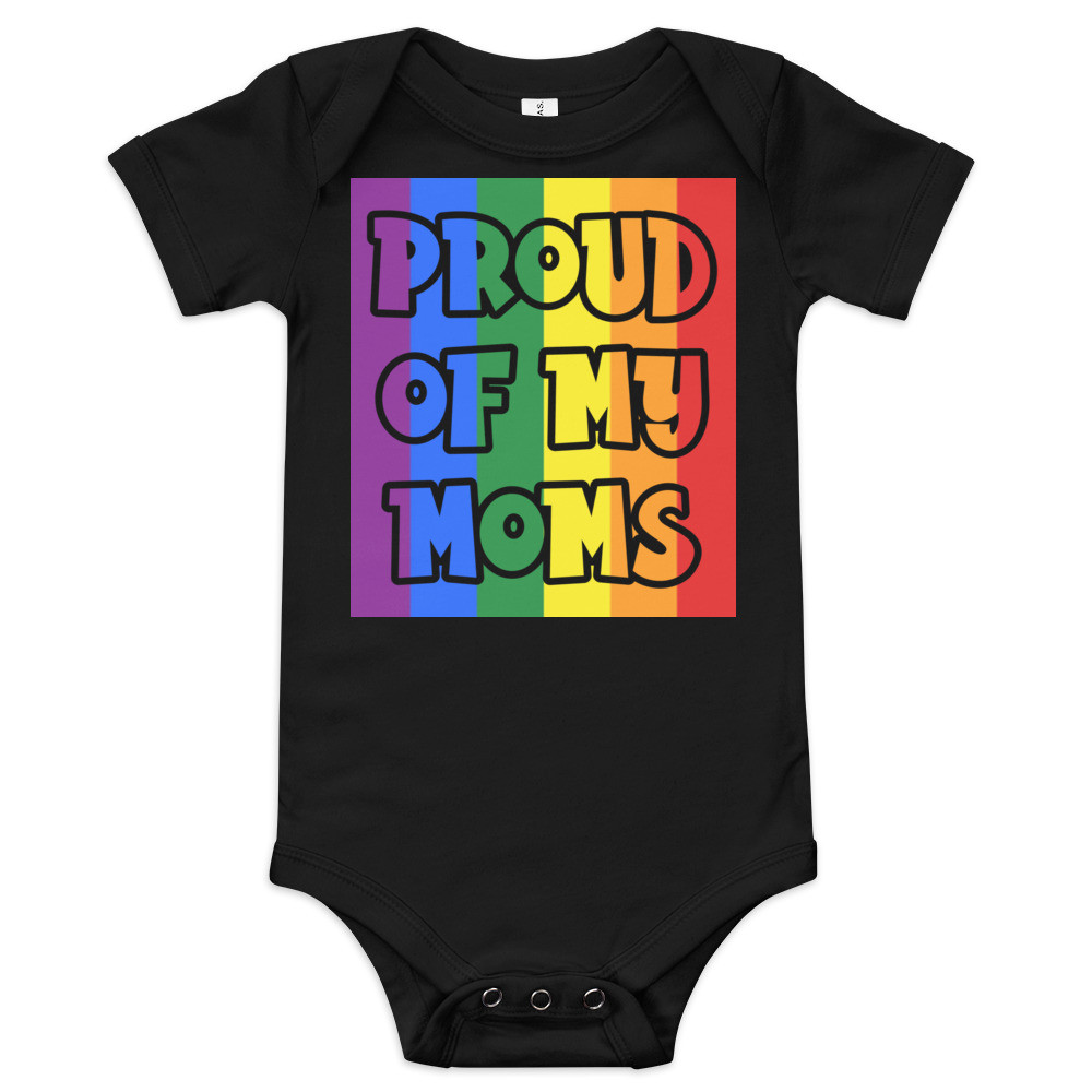 Proud of My Moms Baby short sleeve one piece