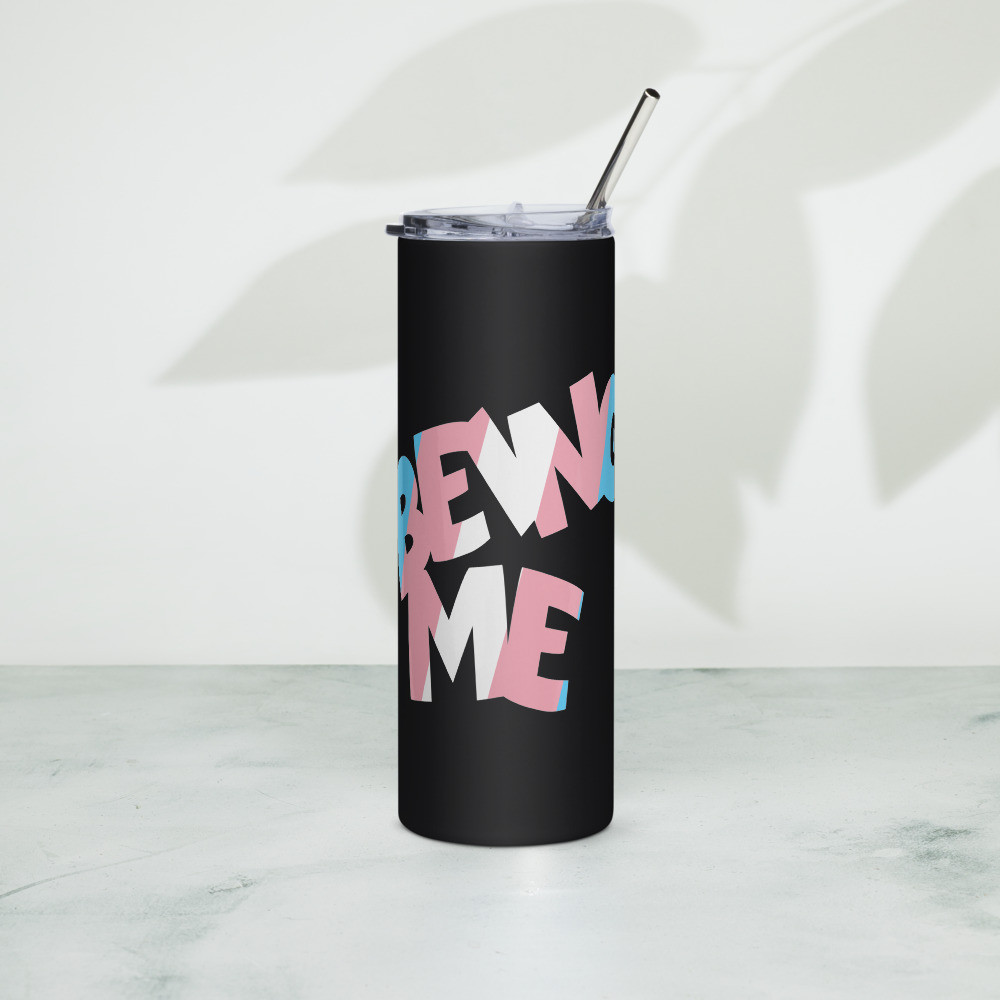 Being Me Transgender Flag Stainless steel tumbler