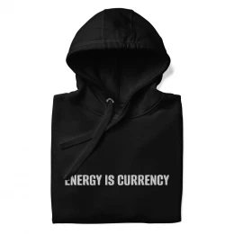 Energy is Currency Manifestation Hoodie S-3XL
