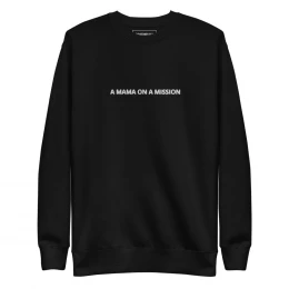 Mama on a Mission Motivational Crew Neck Hoodie S-3XL