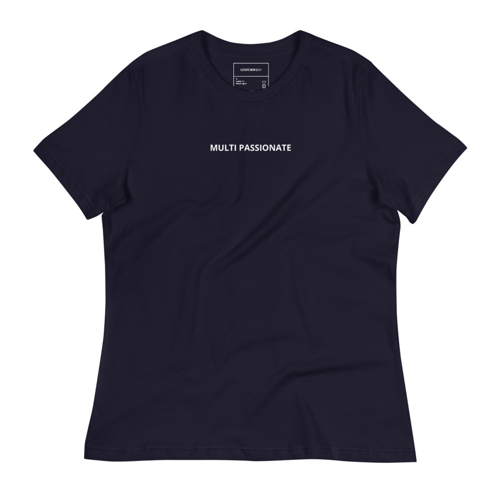 Multi-Passionate Entrepreneur Graphic Tee for Women S-3XL