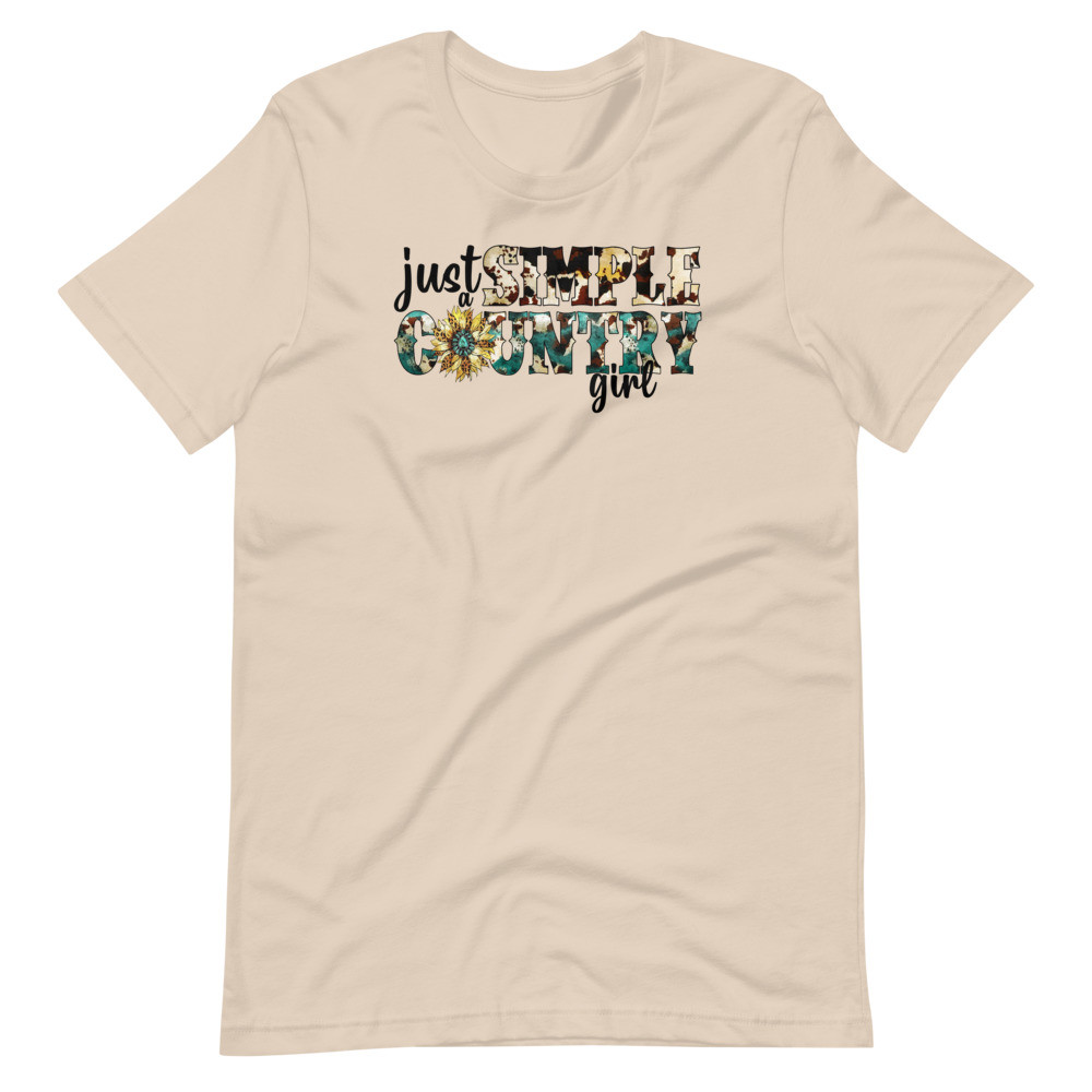 Just A Simple Country Girl UniSex T-Shirt