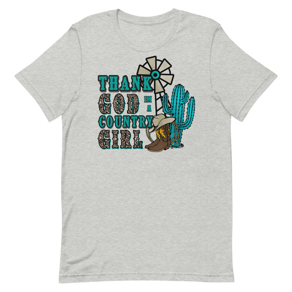 Thank God I'm A Country Girl UniSex T-Shirt