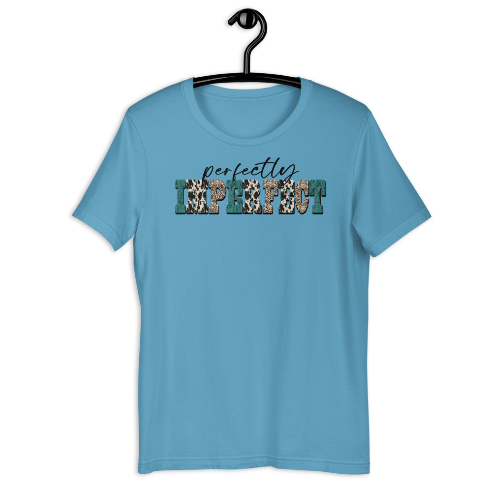 Perfectly Imperfect UniSex T-Shirt