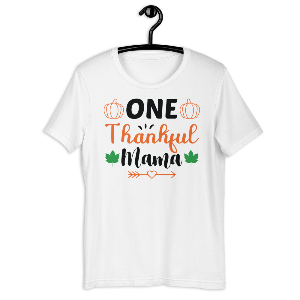One Thankful Mama Fall Unisex t-shirt