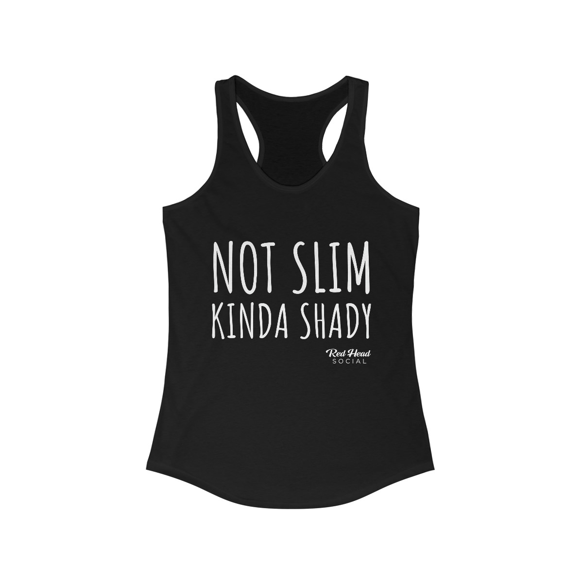 Not Slim Kinda Shady - Women's Racerback Tank
