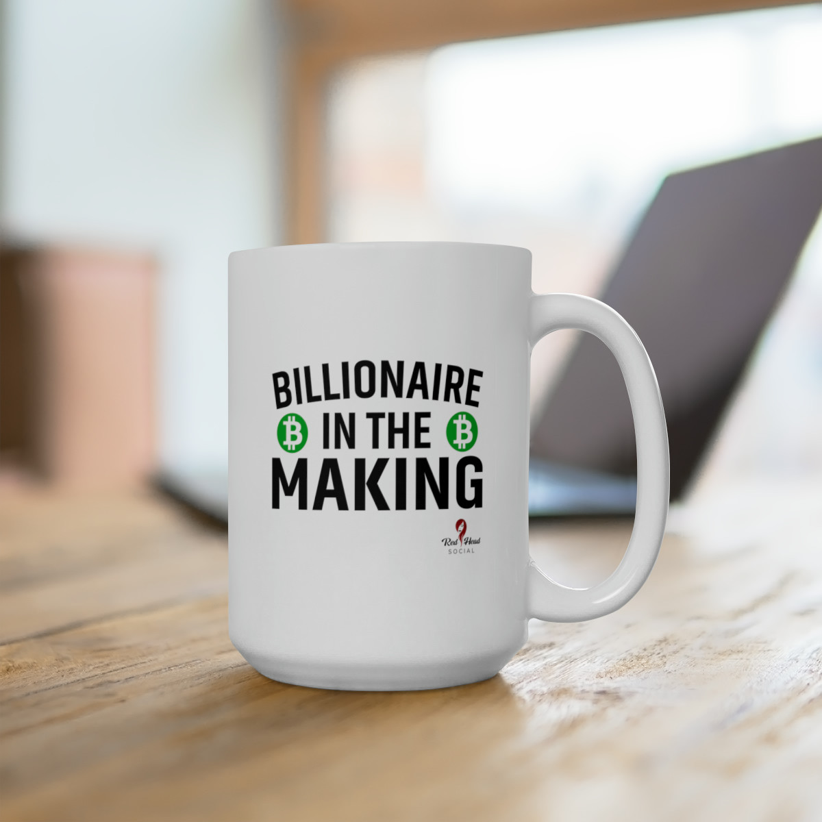 Billionaire In The Making - Ceramic Mug 15oz