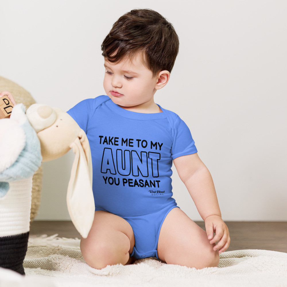 Take Me To My Aunt - Unisex Baby Short Sleeve Onesie