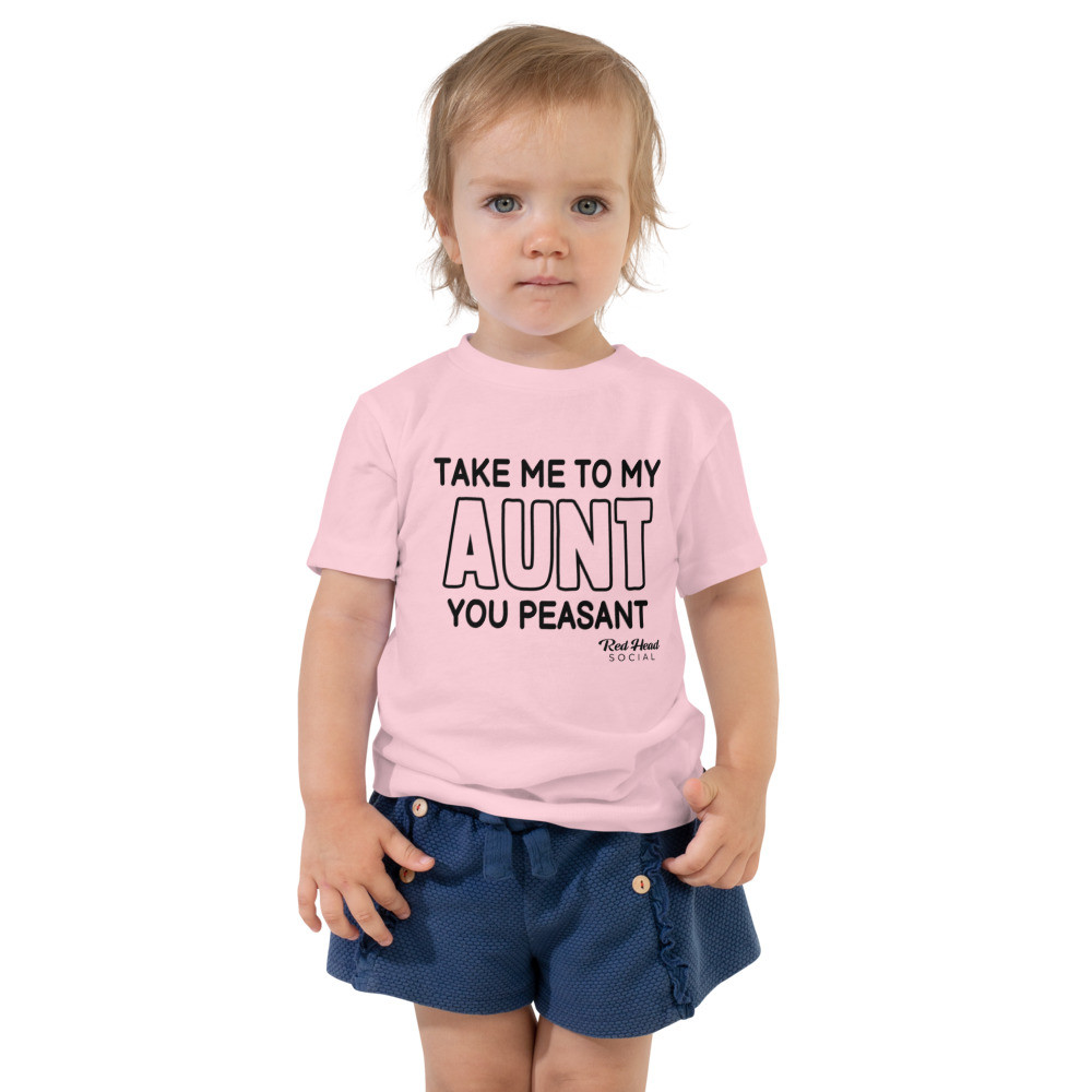 Take Me To My Aunt - Unisex Toddler Short Sleeve Tee