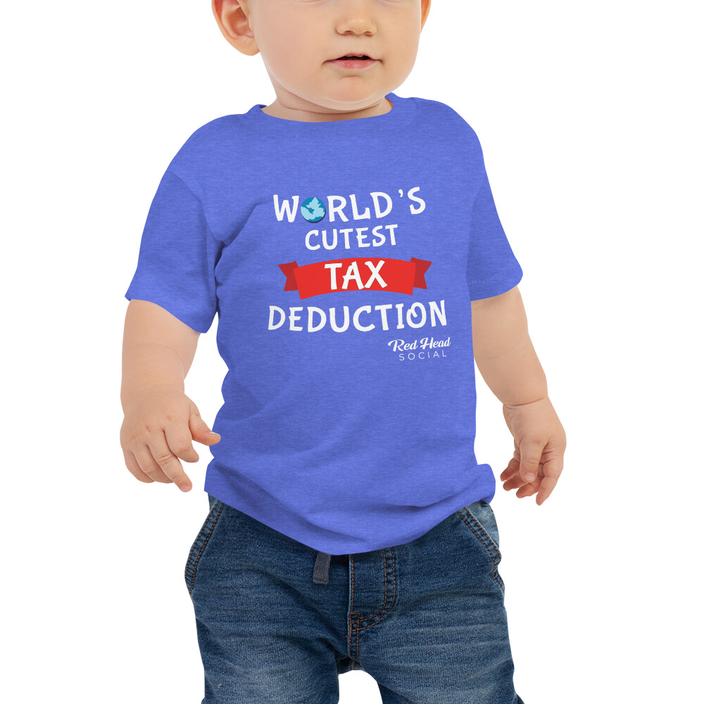 World's Cutest Tax Deduction - Baby Short Sleeve Tee