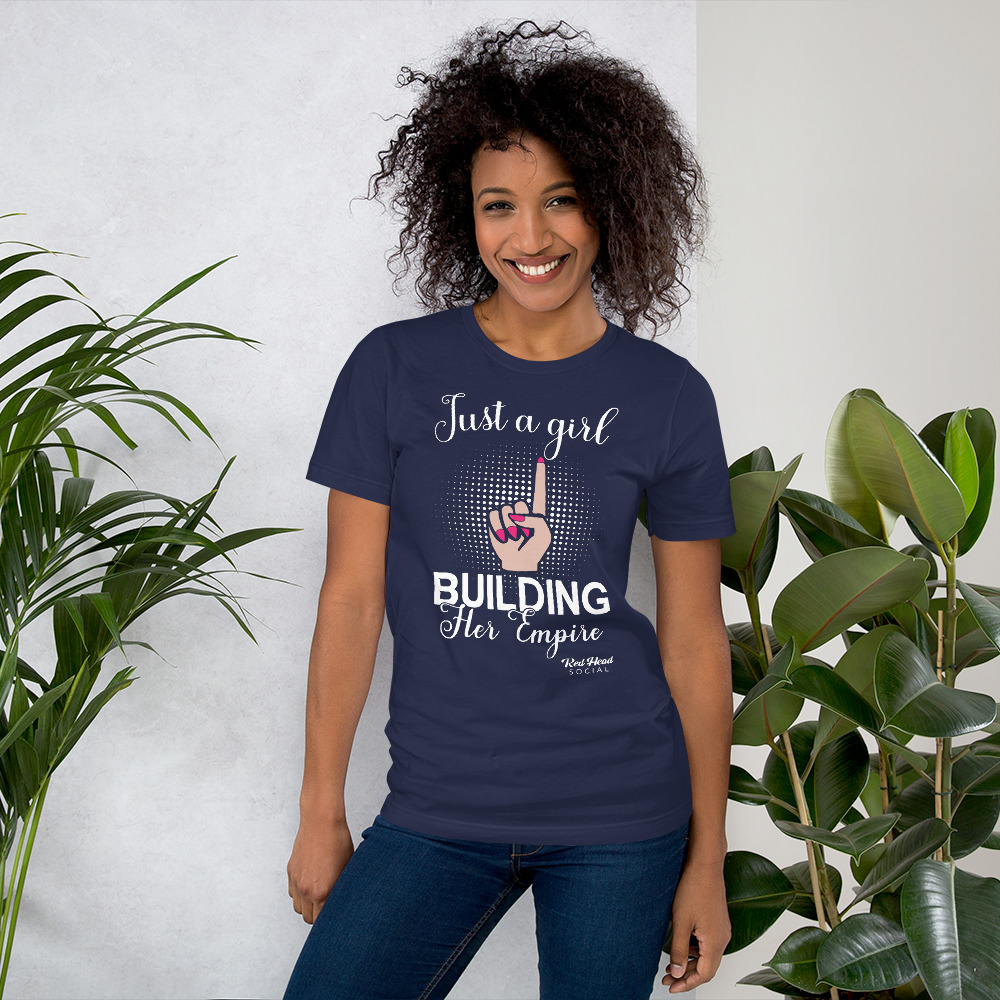 Just A Girl Building Her Empire - Unisex Short Sleeve Tee