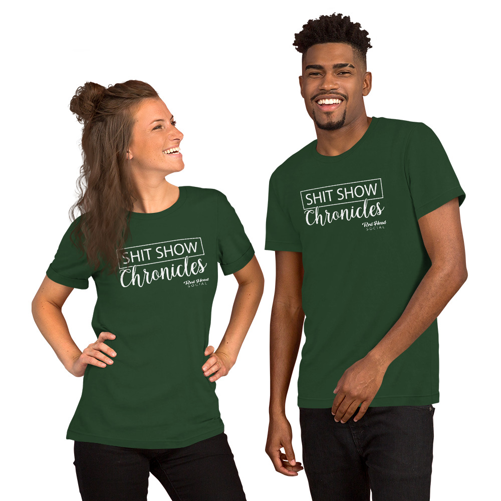 Shit Show Chronicles - Unisex Short Sleeve Tee