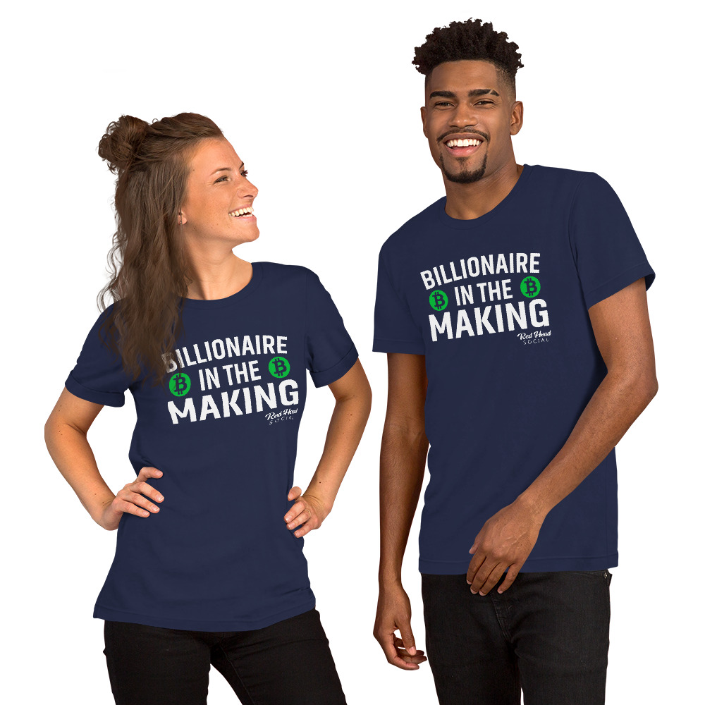 Billionaire In The Making - Unisex Short Sleeve Tee