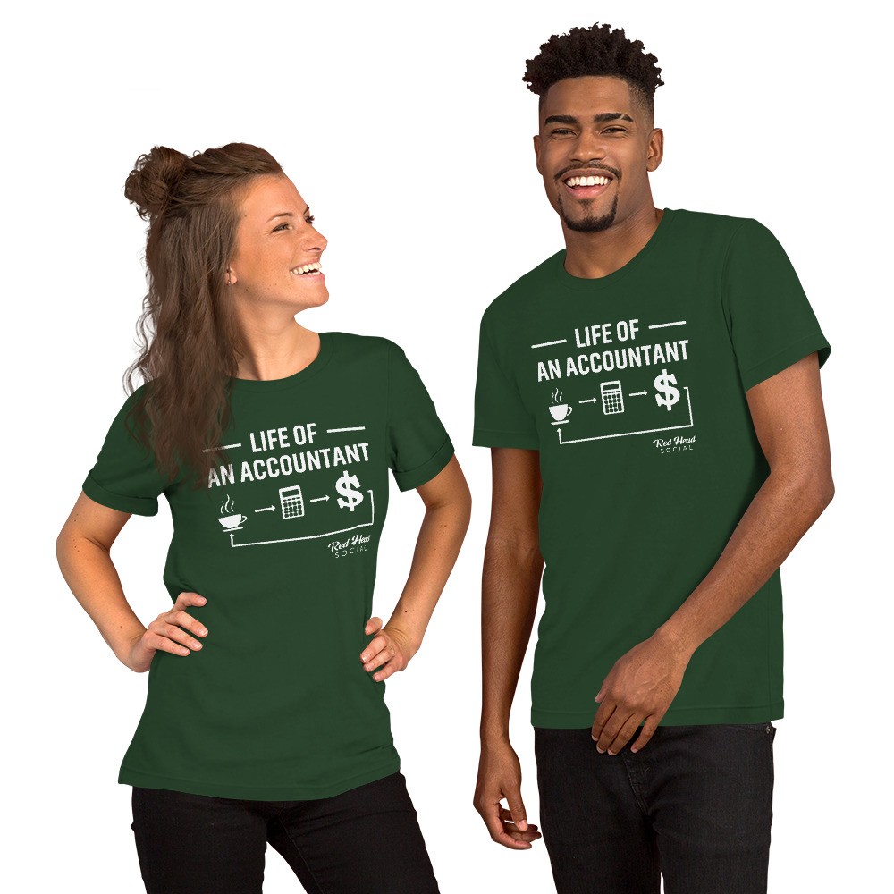 Life Of An Accountant - Unisex Short Sleeve Tee