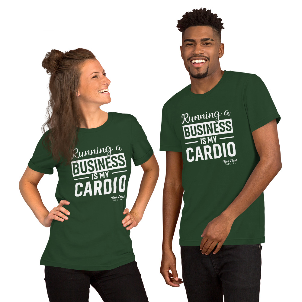 Running A Business Is My Cardio - Unisex Short Sleeve Tee