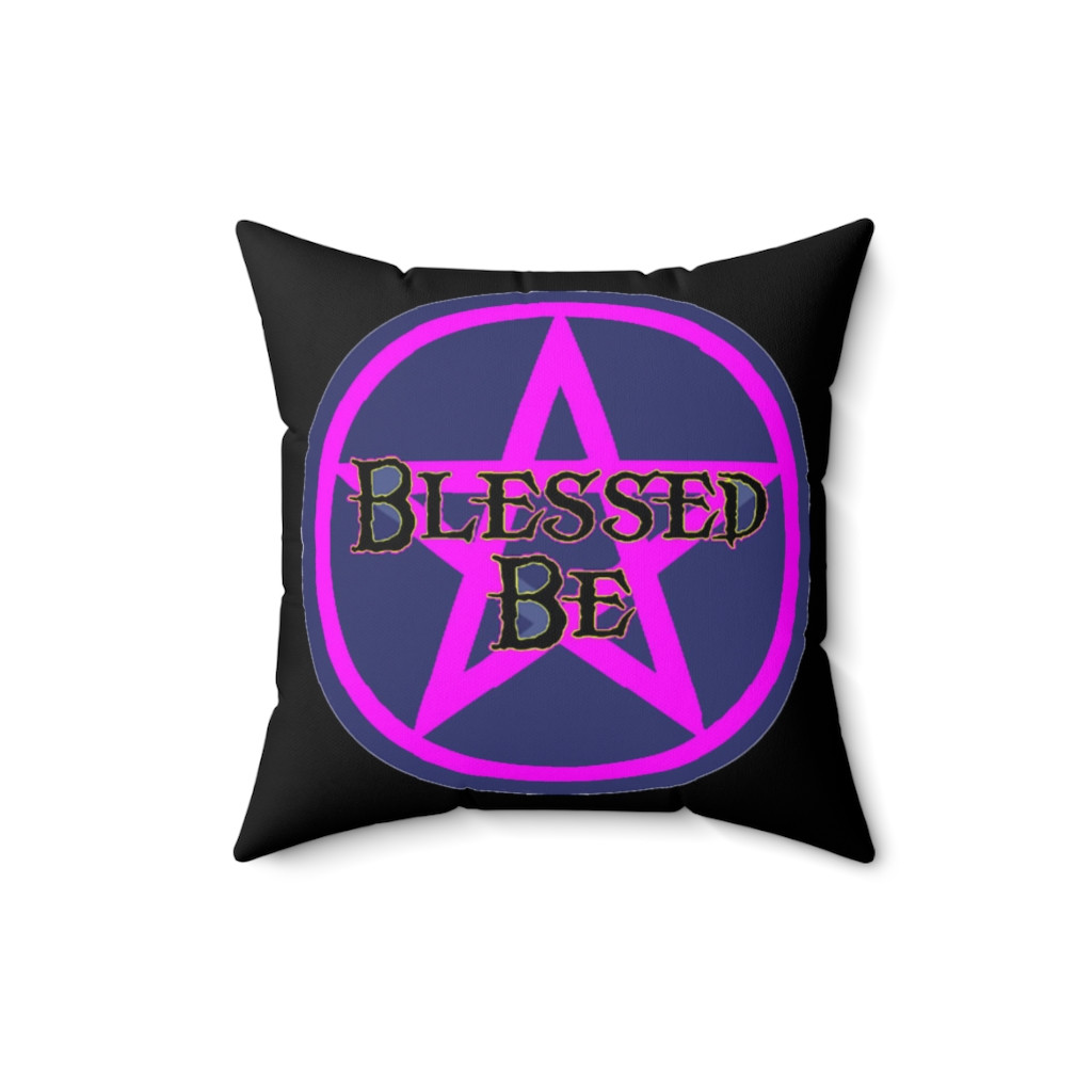 BLESSED BE Spun Polyester Square Pillow gift