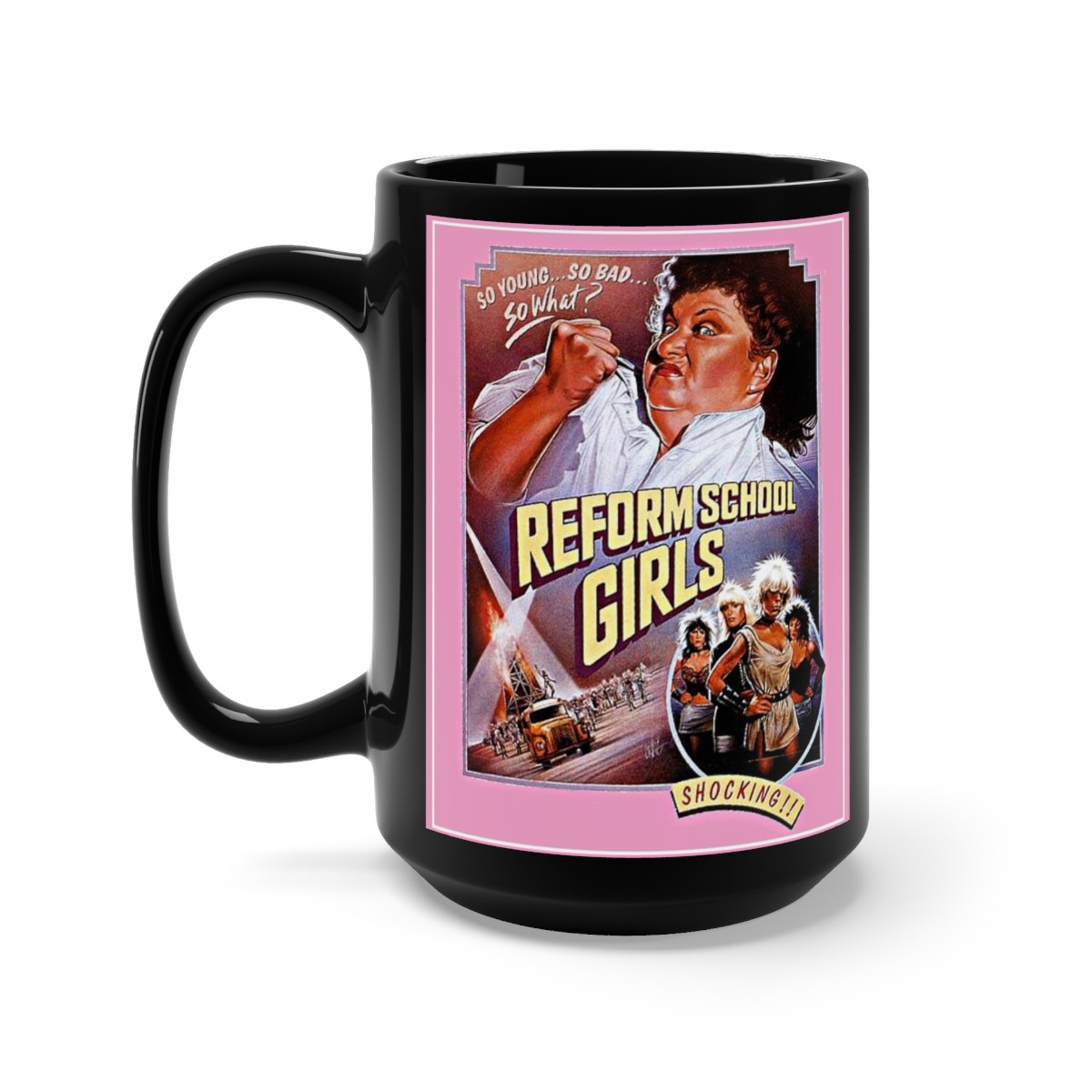 Reform School Girls Wendy O Williams Black Mug 15oz