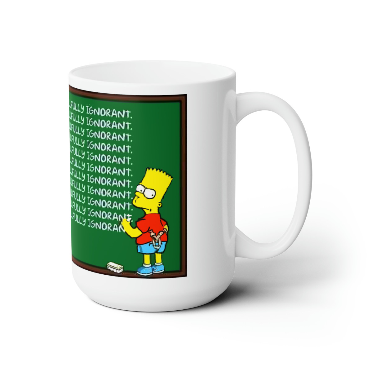 Bart Simpson I will not argue with the willfully ignorant Mug 15oz