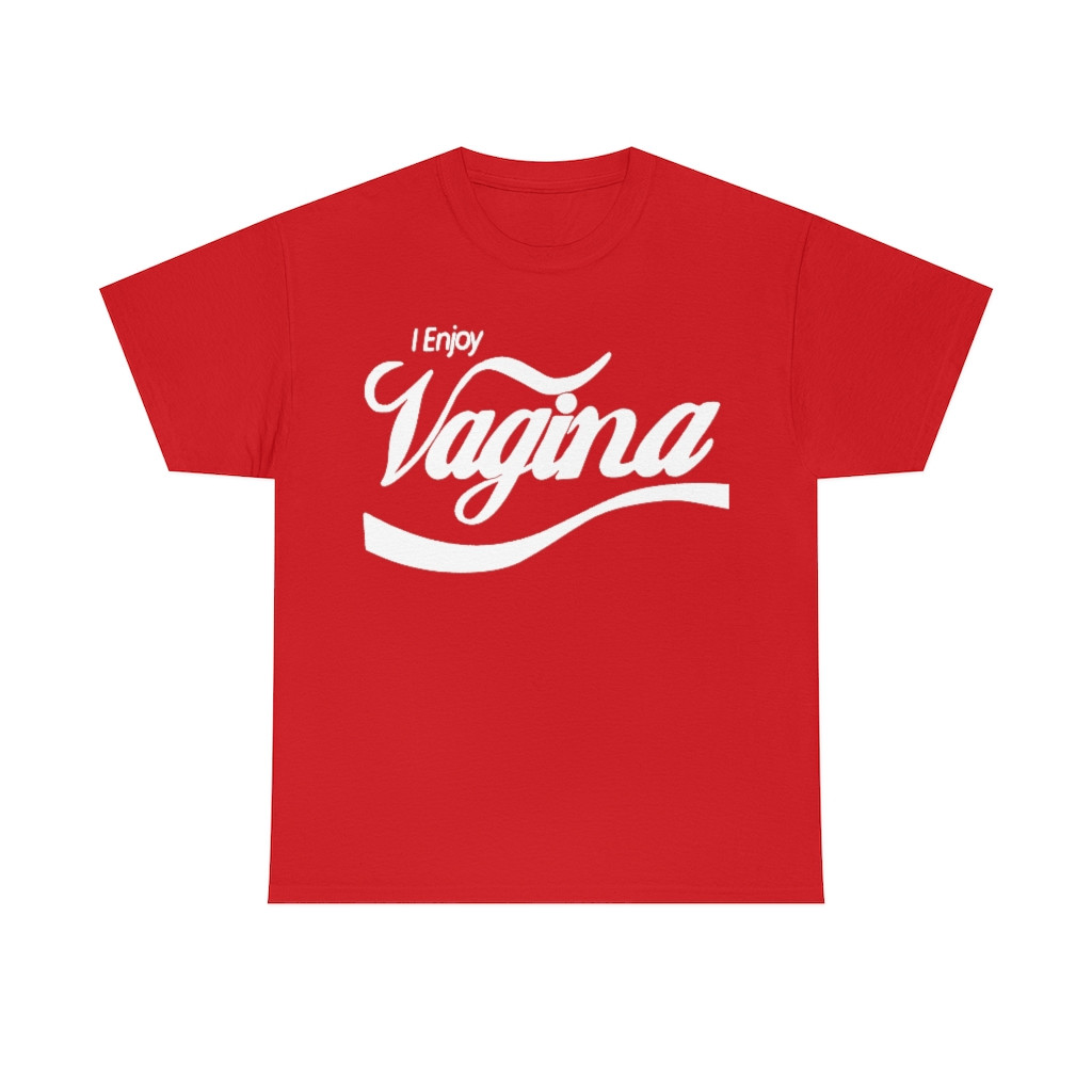 I Enjoy Vagina coca cola style Unisex Heavy Cotton Tee