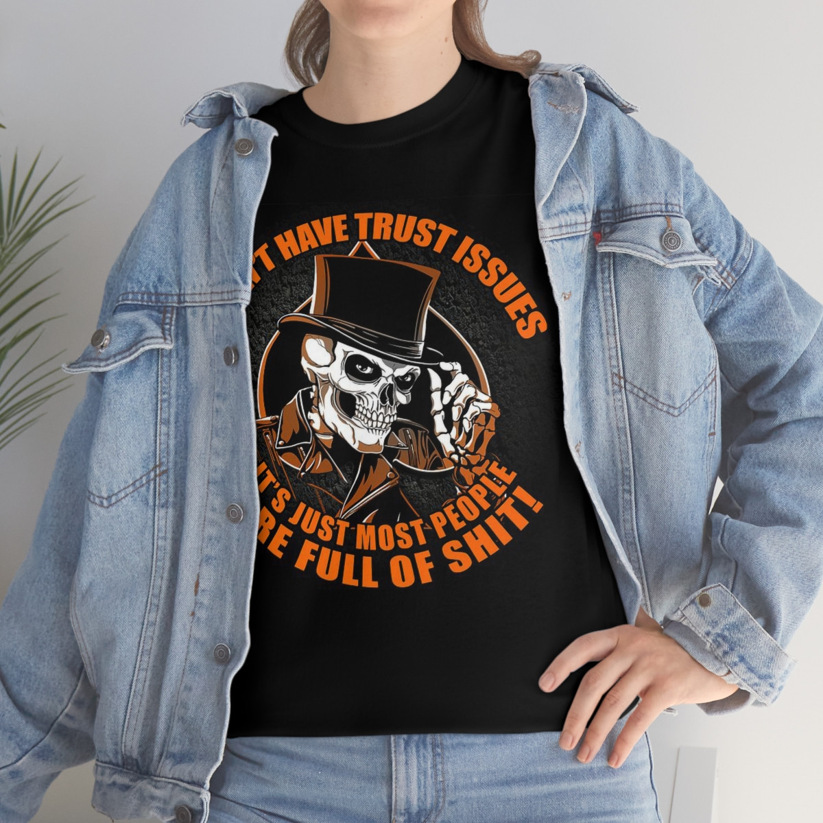 I Don't Have Trust Issues Most People Are Full Of Shyt Short Sleeve Tee