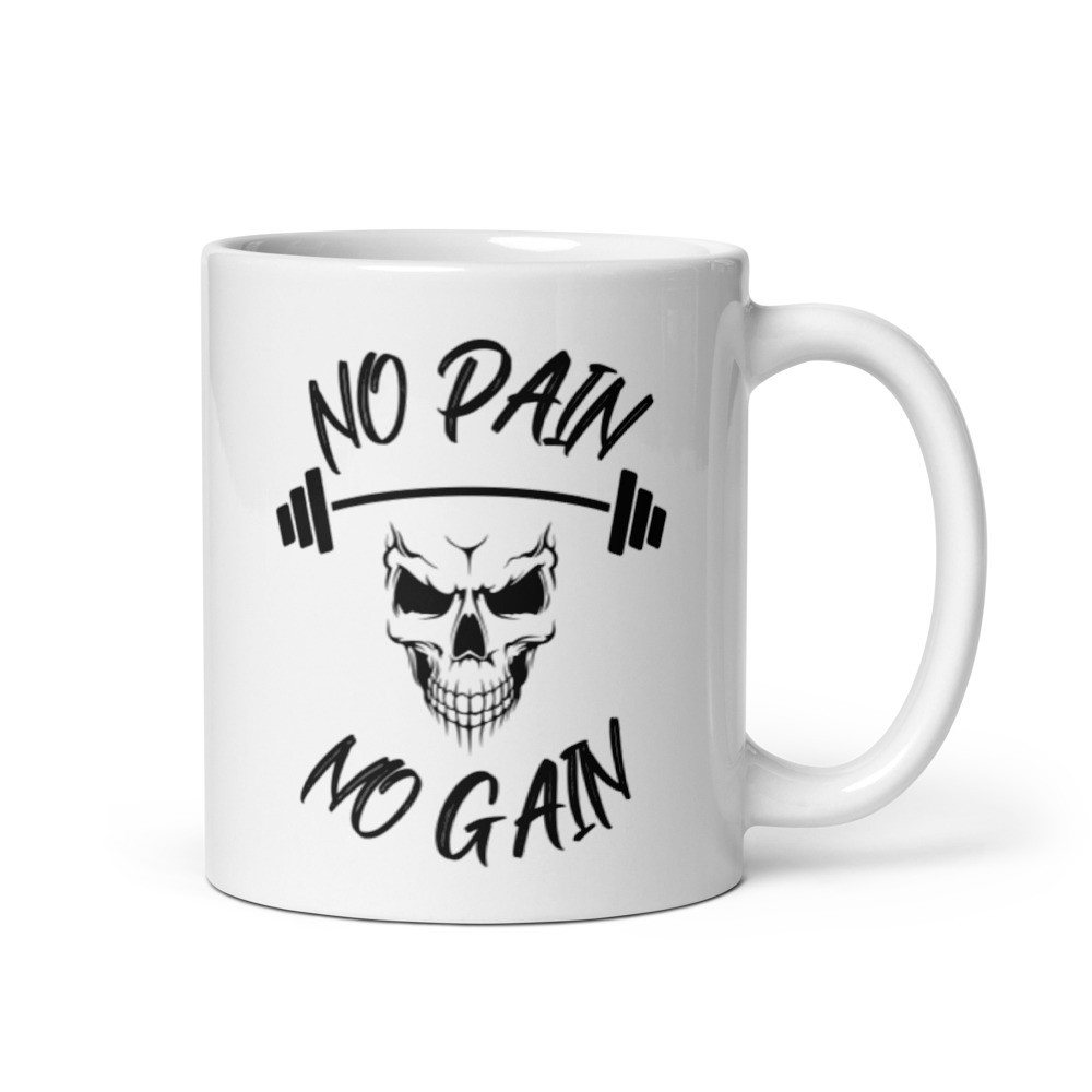 No Pain No Gain White glossy mug