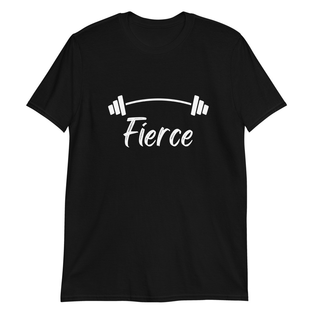 Fierce barbell Short-Sleeve Unisex T-Shirt