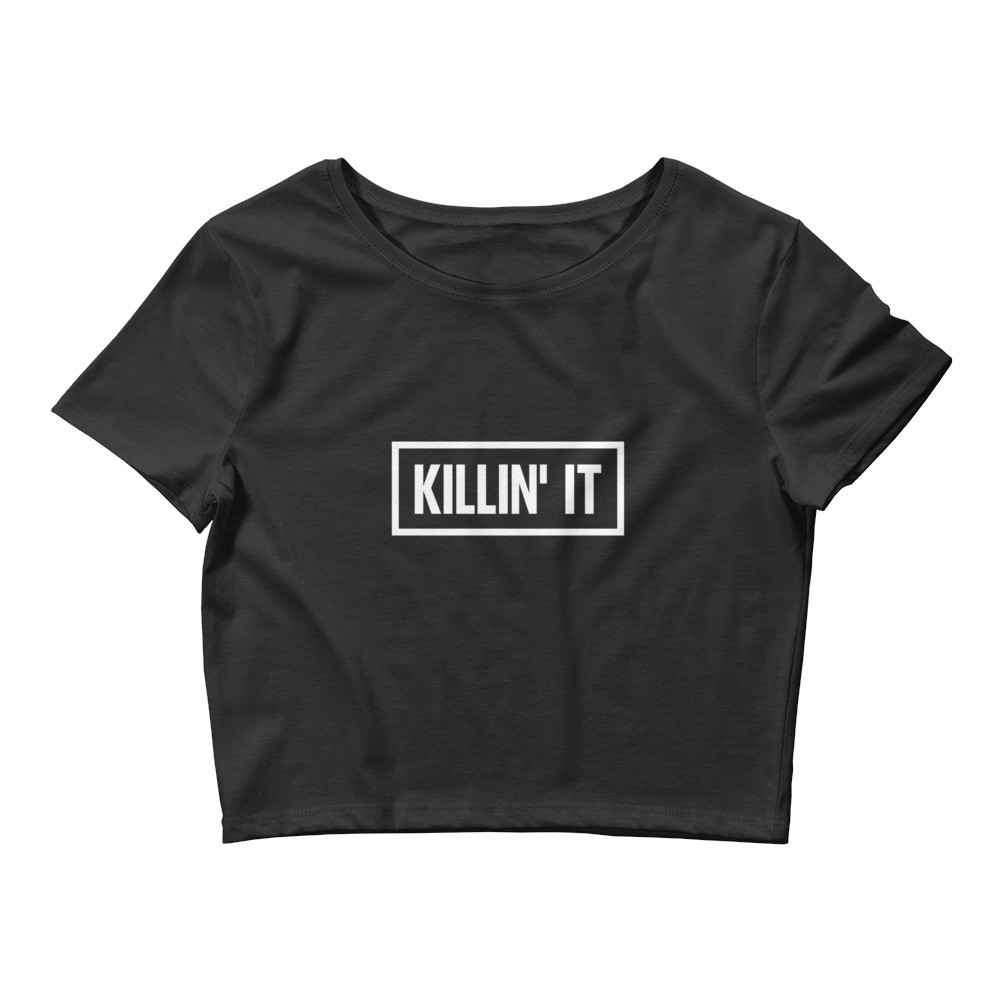 Killin' It Women’s Crop Tee