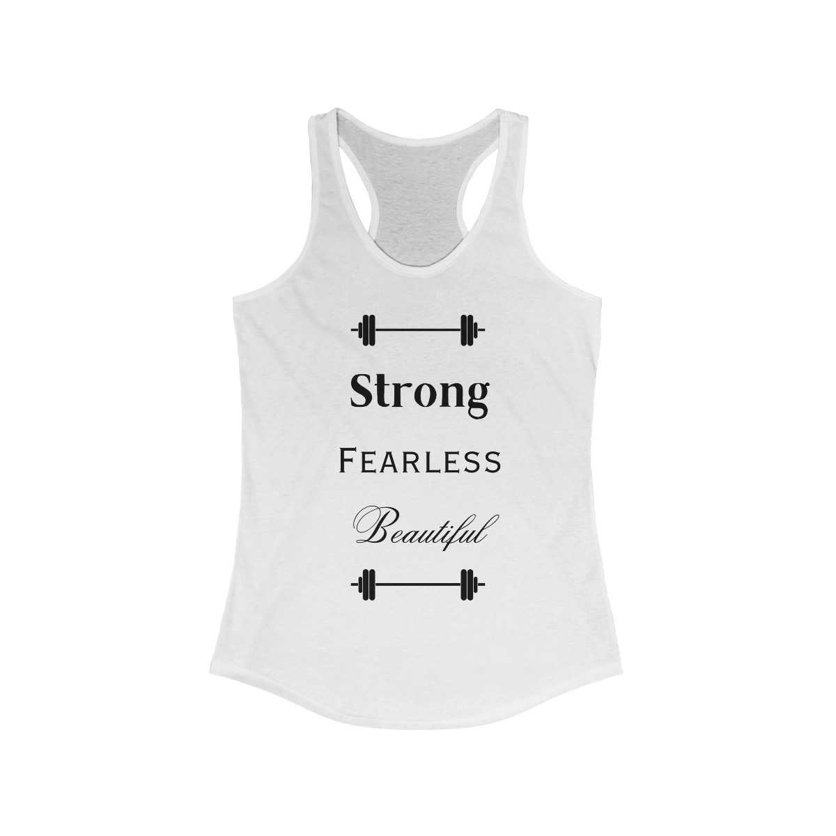 Strong Fearless Beautiful Women's Ideal Racerback Tank