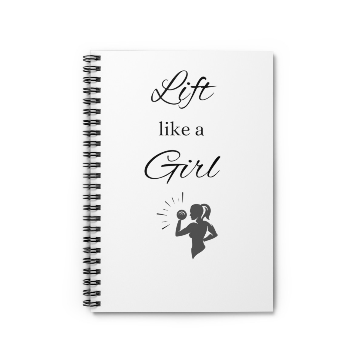 Lift Like a Girl Spiral Notebook - Ruled Line