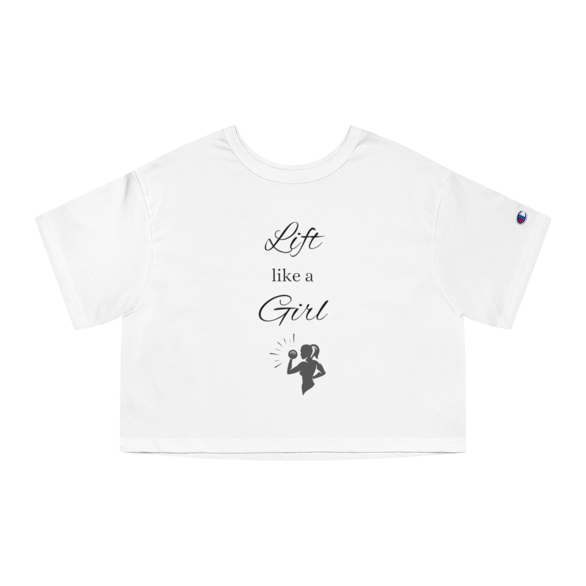 Lift Like a Girl Champion Women's Heritage Cropped T-Shirt