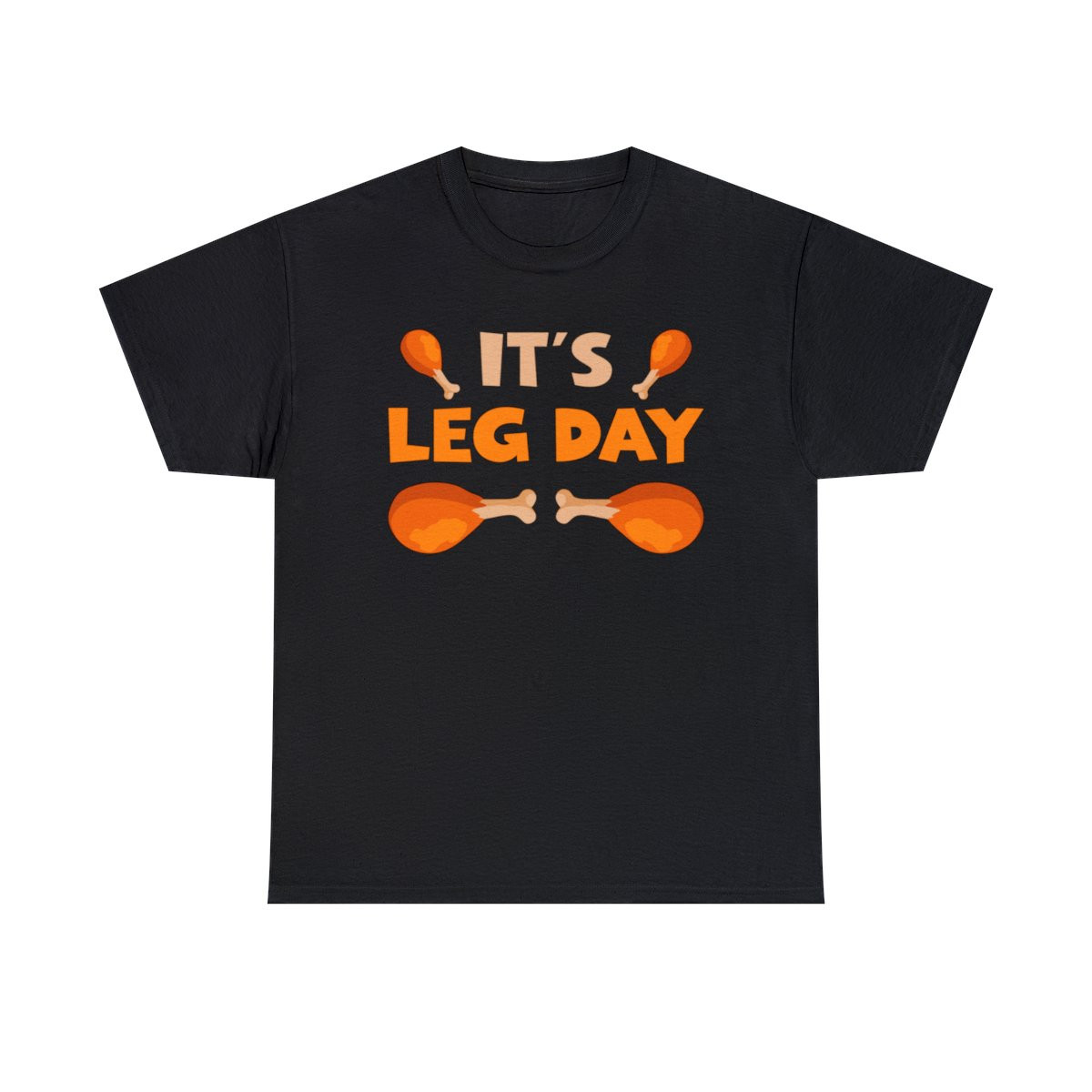 It's Leg Day Thanksgiving Holiday Unisex Heavy Cotton Tee