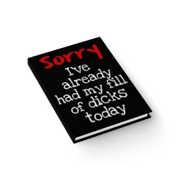 Sorry...I've Already Had My Fill (Black) Sketchbook