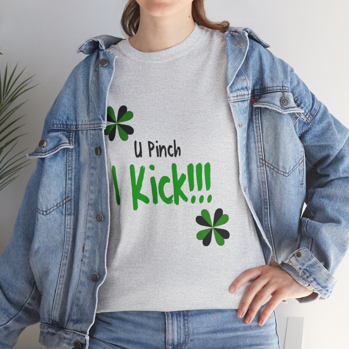 U Pinch.. I Kick T-Shirt