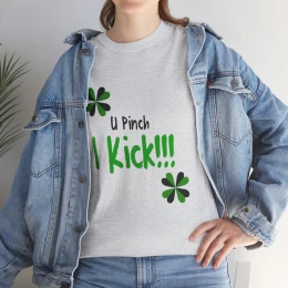 U Pinch.. I Kick T-Shirt