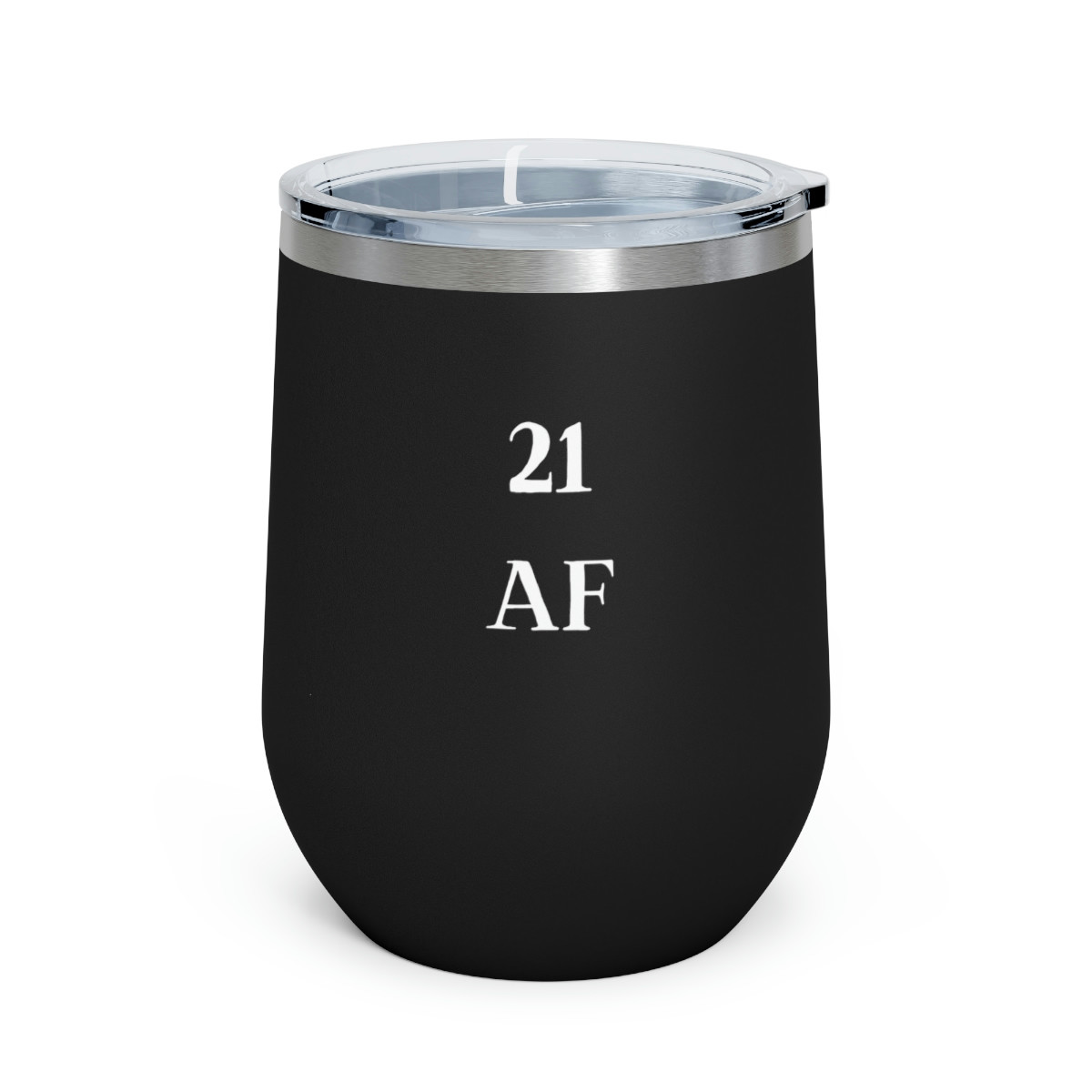 21 AF Birthday 12oz Insulated Wine Tumbler
