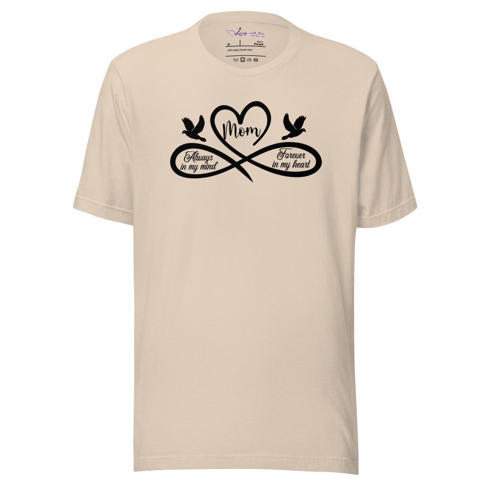 Mom, Always In My Mind Forever In My Heart - Unisex Short Sleeve Tee
