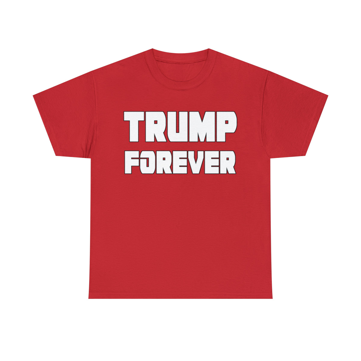 Trump Forever  Short Sleeve Tee