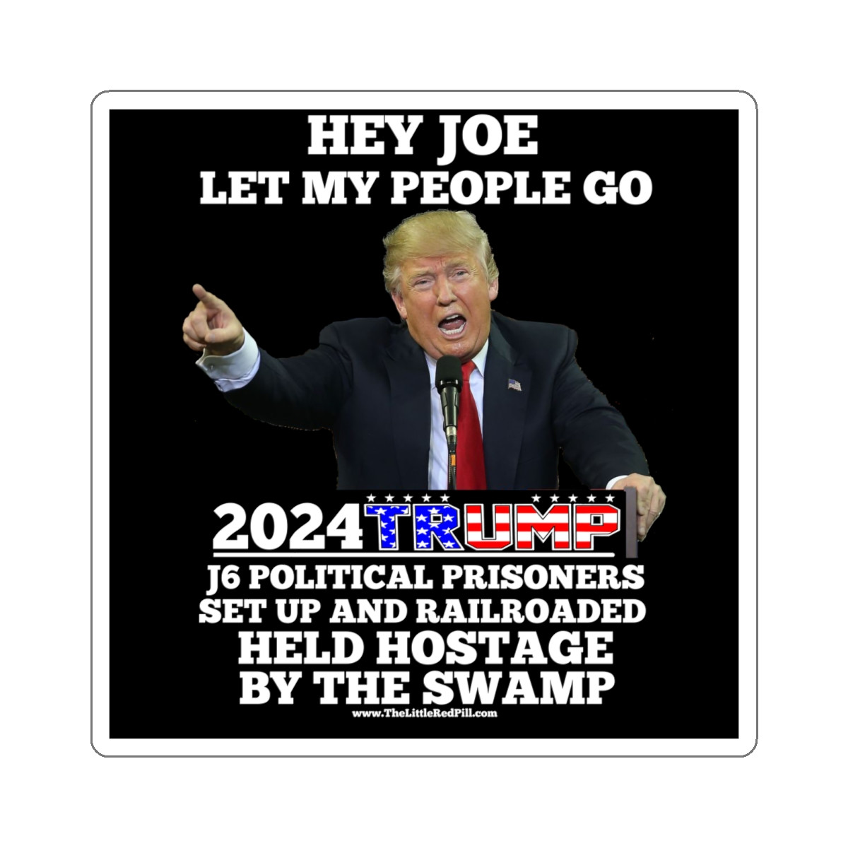 Trump 2024 Let My People Go Kiss-Cut Stickers