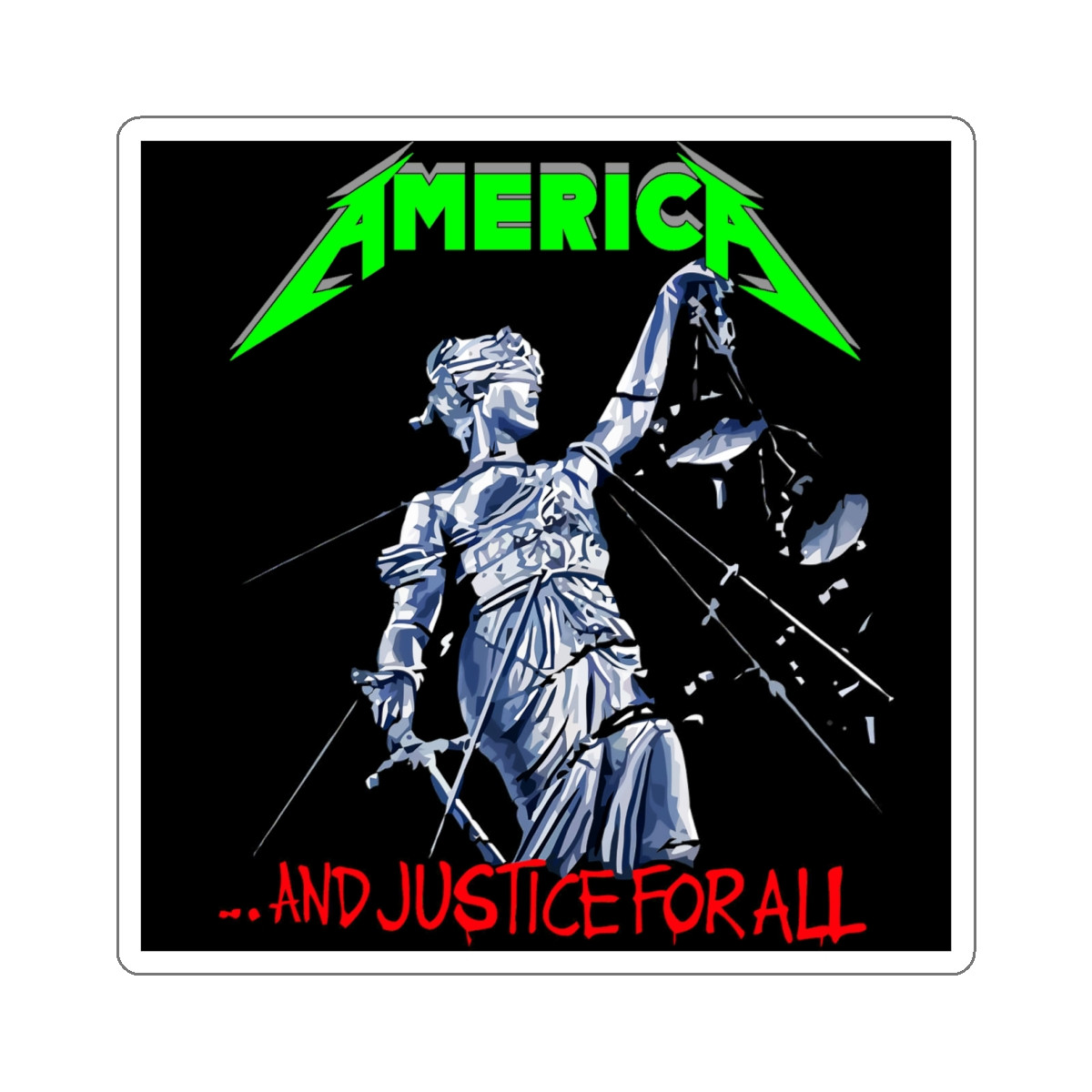 America And Justice For All Metallica Style  Kiss-Cut Stickers