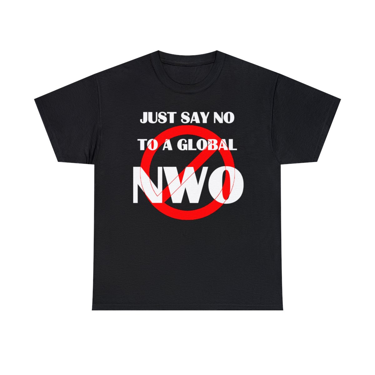 Just say No To A Global NWO Men's Short Sleeve Tee