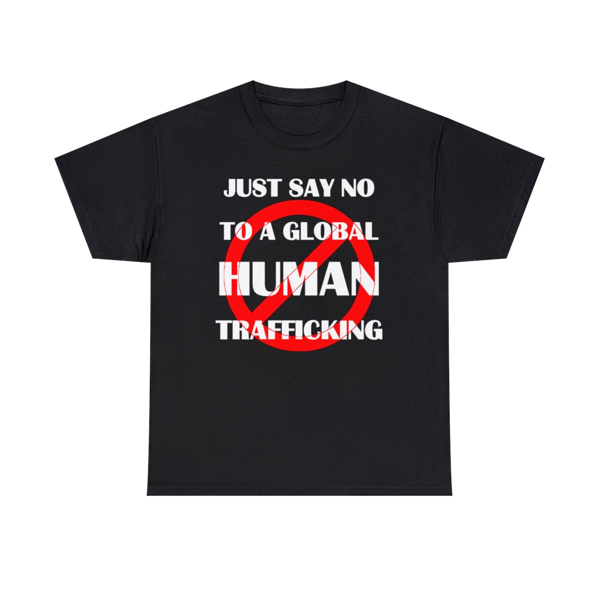 Just say No To A Global Human Trafficking  Men's Short Sleeve Tee