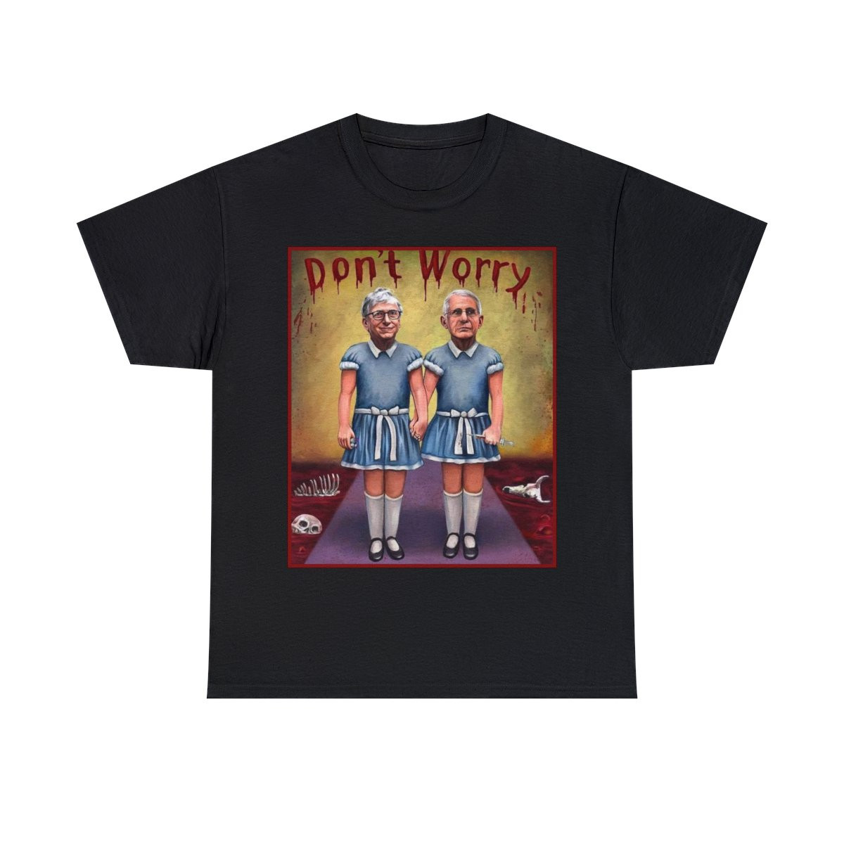 Bill Gates Tony Fauci Don't Worry Short Sleeve Tee