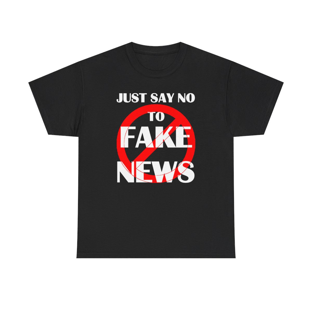 Just say No To Fake News Men's Short Sleeve Tee