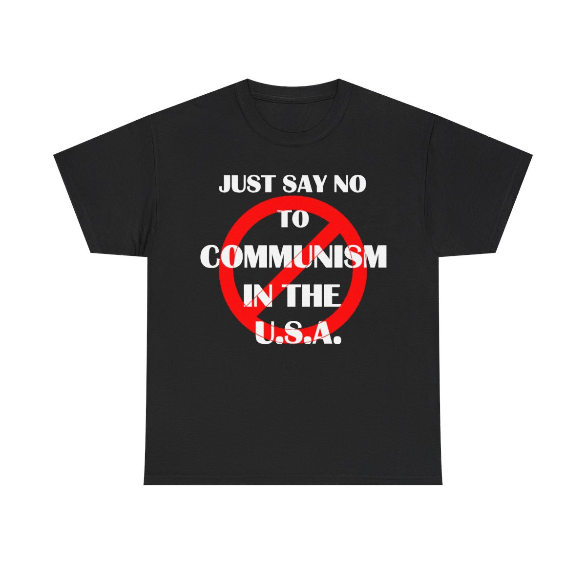 Just say No To Communism In The USA  Men's Short Sleeve Tee