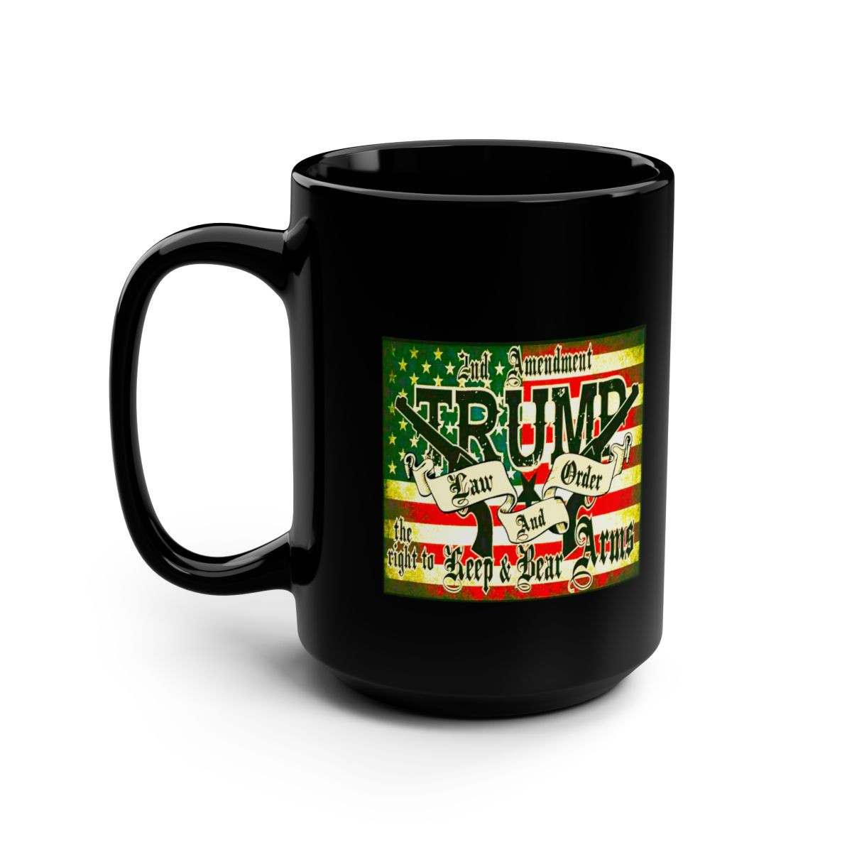 Trump Law and Order 2A  Black Mug 15oz