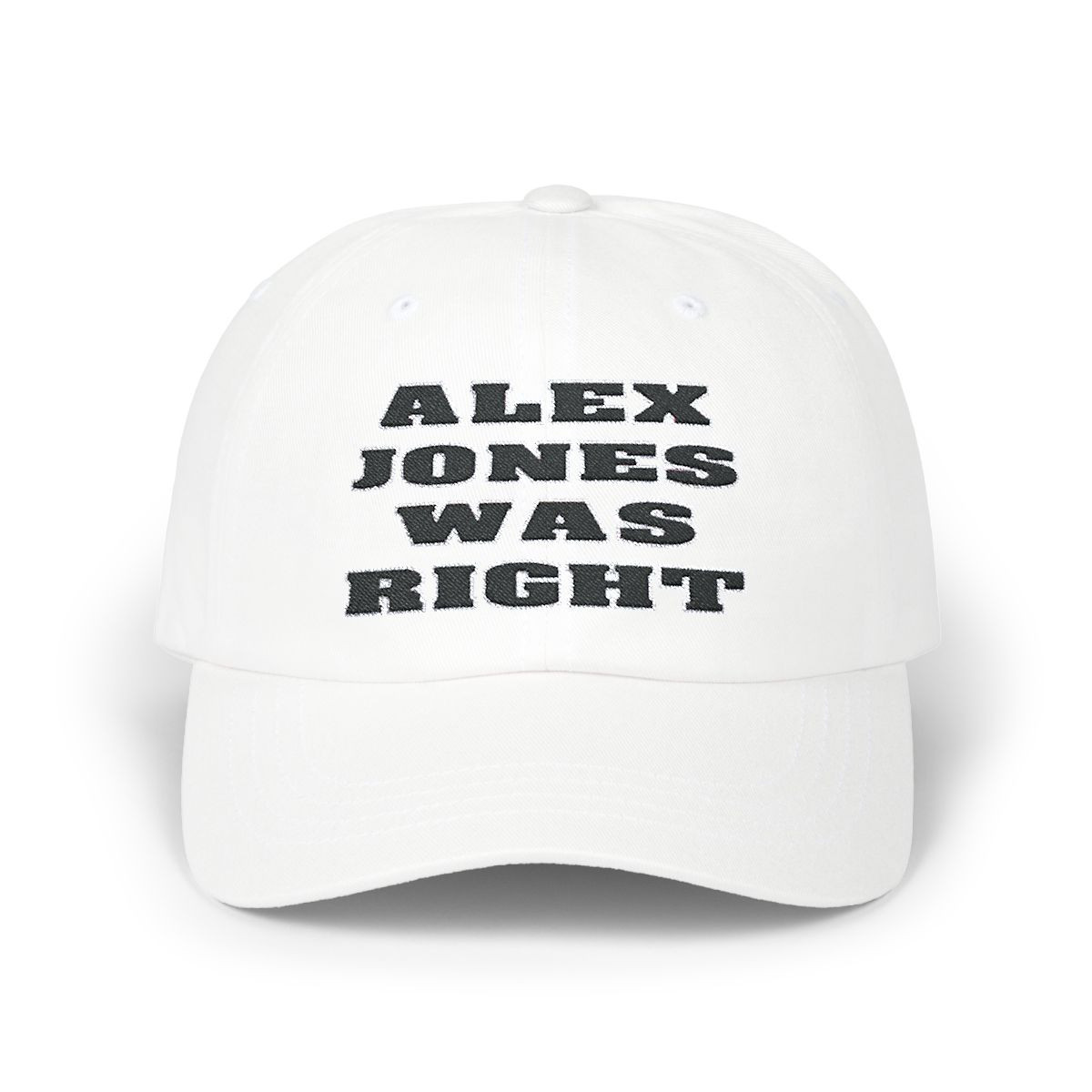 Alex Jones Was Right blk Classic Dad Cap