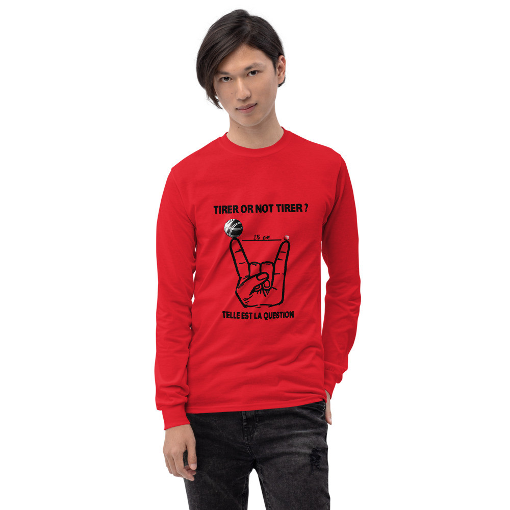 *** Tirer or not Tirer (Black) - Men’s Long Sleeve Shirt