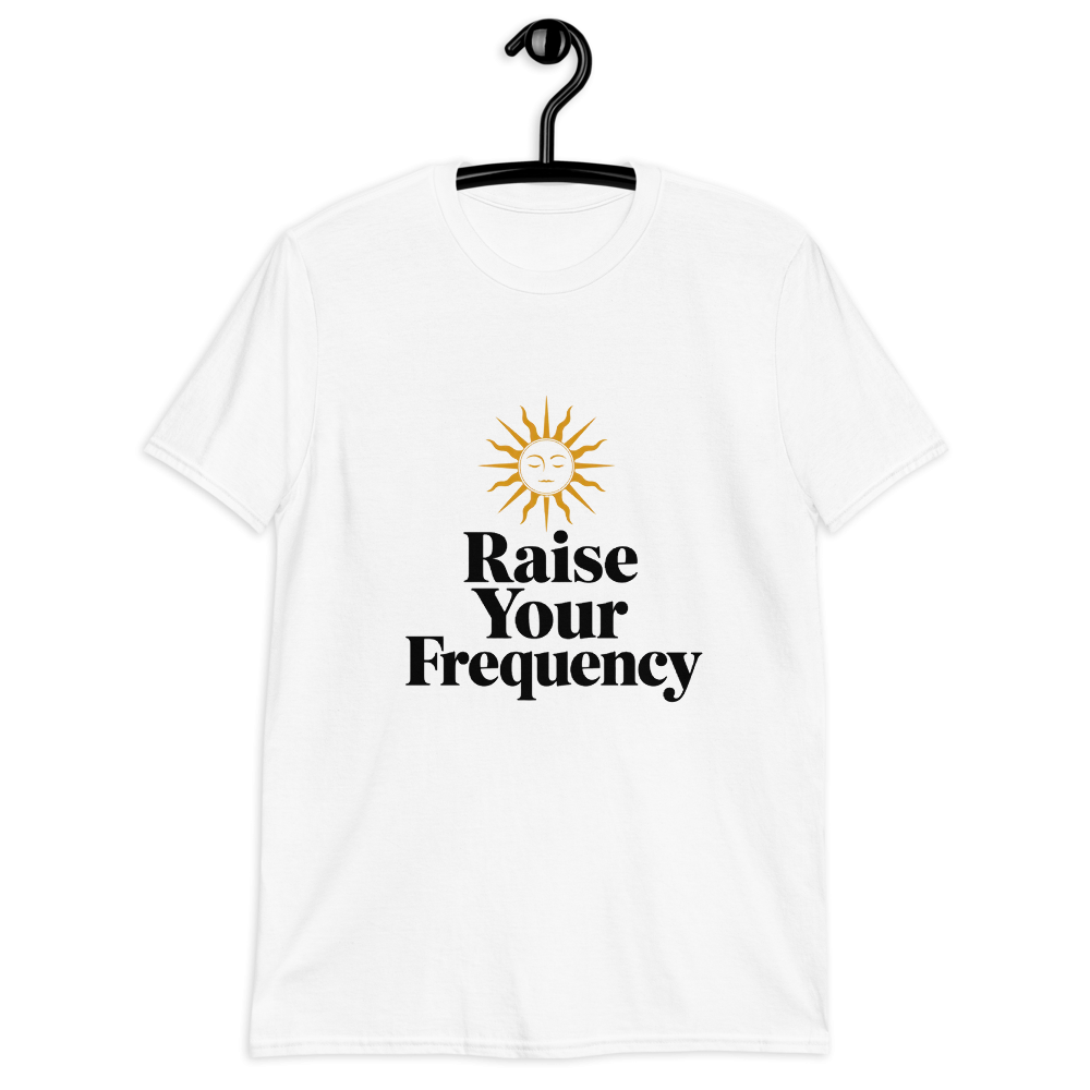 Raise Your Frequency Women's T-Shirt