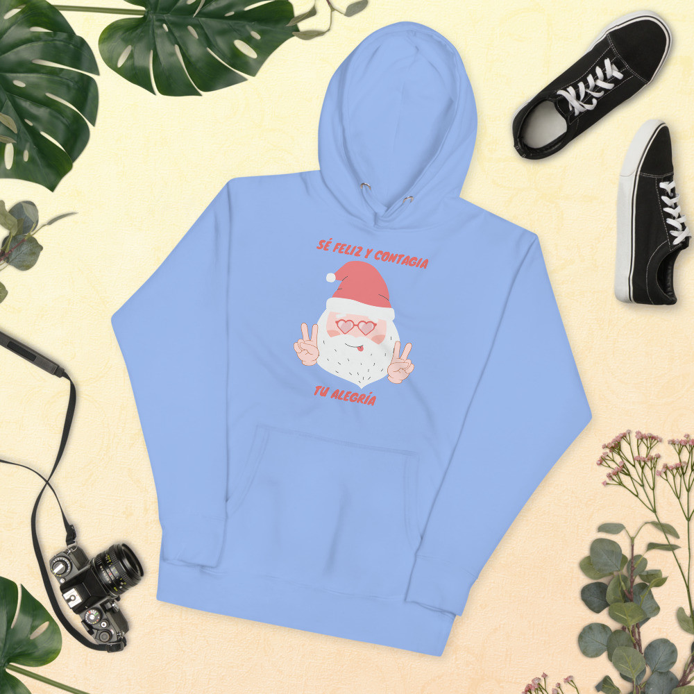 Unisex Hoodie - Sé Feliz y Contagia Alegría