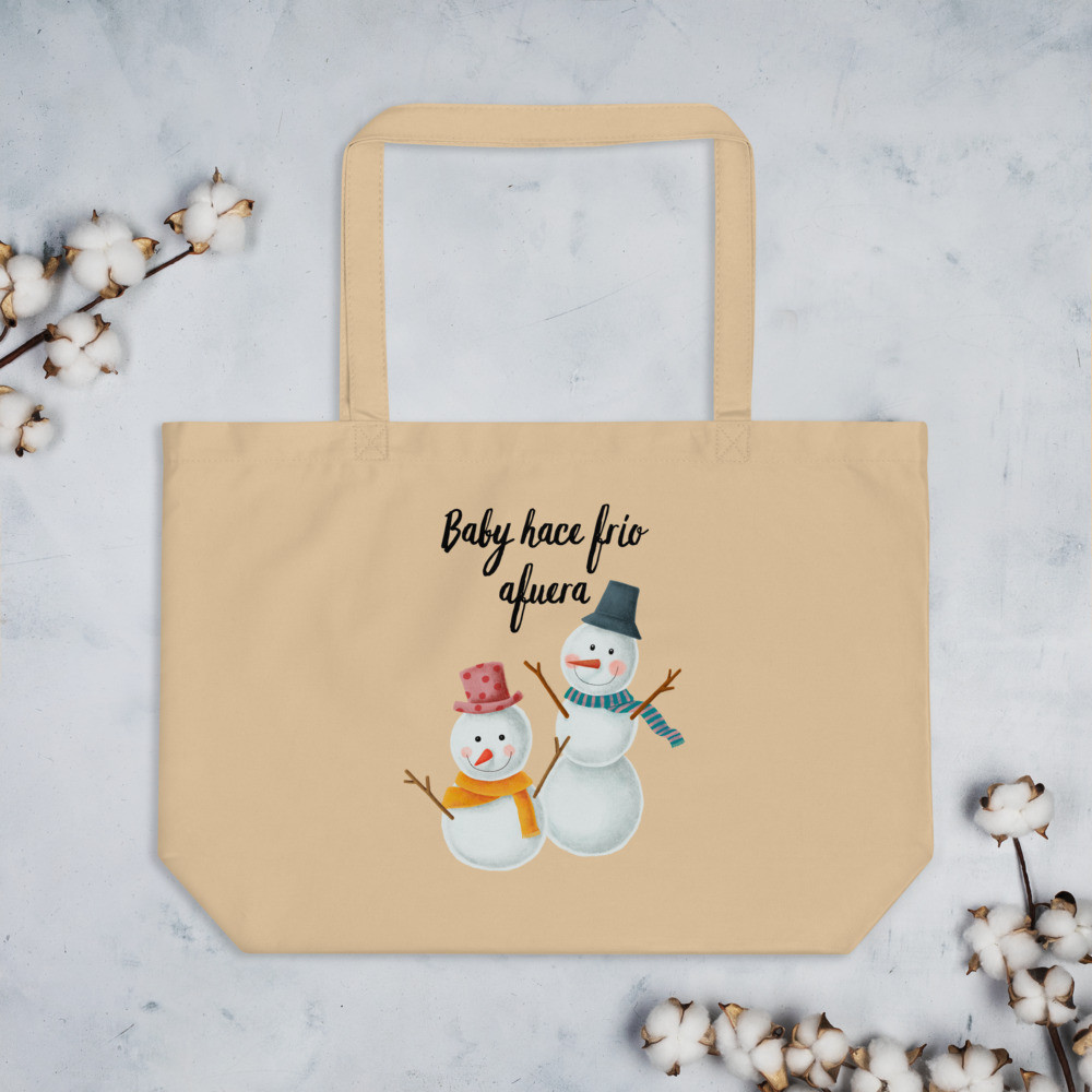 Bolsa grande orgánica - Navidades - Baby hace frío fuera